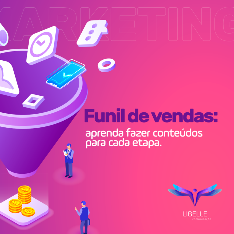 Funil de Vendas: aprenda a fazer conteudos para cada etapa