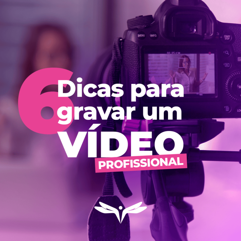 6 dicas para gravar um video profissional