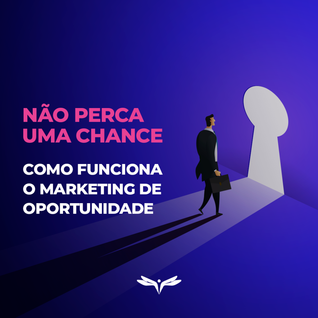 marketing de oportunidade